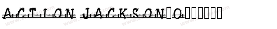 Action Jackson_0字体转换